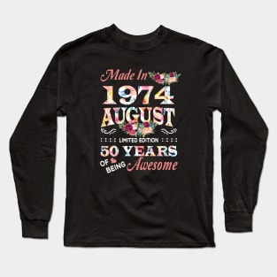 August Flower Made In 1974 50 Years Of Being Awesome Long Sleeve T-Shirt